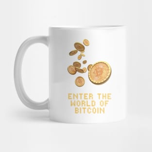 Enter The World Of Bitcoin Mug